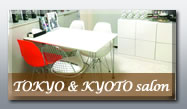 TOKYO & KYOTO salon